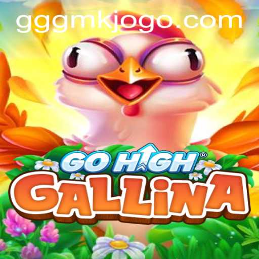Exploring GoHighGallina: A Fascinating New Gaming Experience