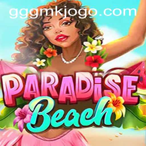 Welcome to ParadiseBeach: Discover the Tropical Charm and Exciting Gameplay